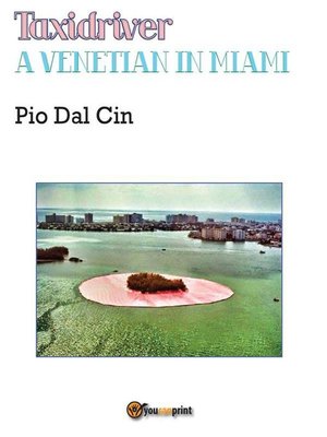 cover image of Taxidriver--A Venetian in Miami